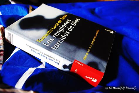Todas las opiniones de los renglones torcidos de dios. Los Renglones Torcidos de Dios, de Torcuato Luca de Tena ...