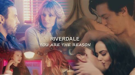 Riverdale You Are The Reason Youtube