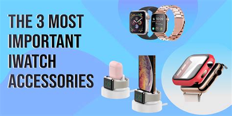 The 3 Most Important Iwatch Accessories Esource Parts