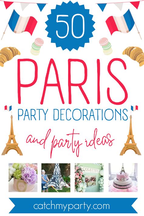 50 Stylish Paris Party Decorations And Ideas Catch My Party