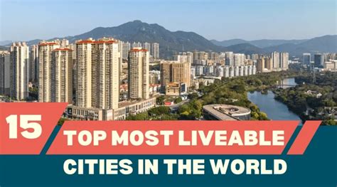 Top 15 Most Liveable Cities In The World For 2024