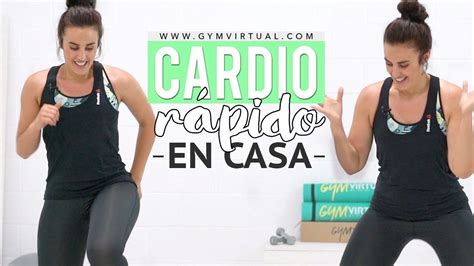 Rutina De Cardio R Pida Y En Casa Minutos Gym Virtual