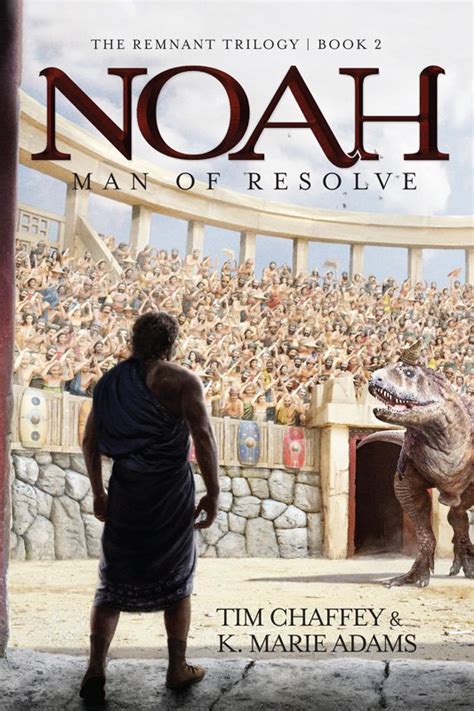Noah Man Of Resolve Softcover Answers In Genesis