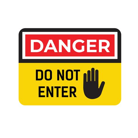 Notice Sign Danger Do Not Enter Vector Art At Vecteezy