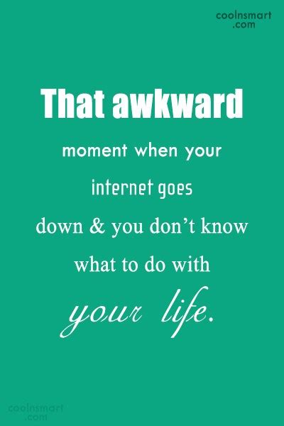 150 Funny Awkward Moment Quotes Page 2 Coolnsmart