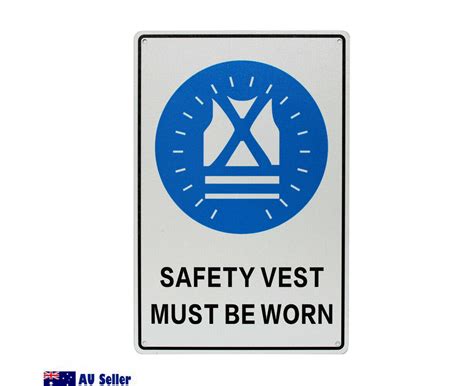warning safety vest must be worn sign 200x300mm outdoor workplace metal au