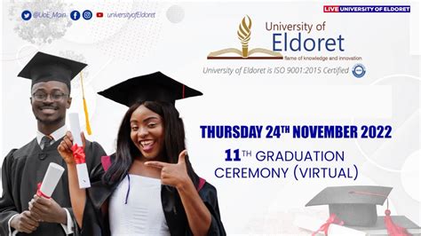 University Of Eldoret 11th Graduation Virtual Ceremony Youtube