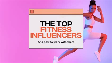 The Top Fitness Influencers And How To Work With Them