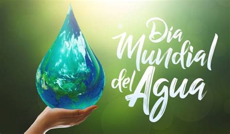 10 Actividades Para El Día Mundial Del Agua