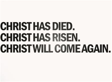Christ Has Died Christ Has Risen Christ Will Come Again Pictures