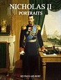 A tale of three portraits of Russia’s last tsar | Nicholas II