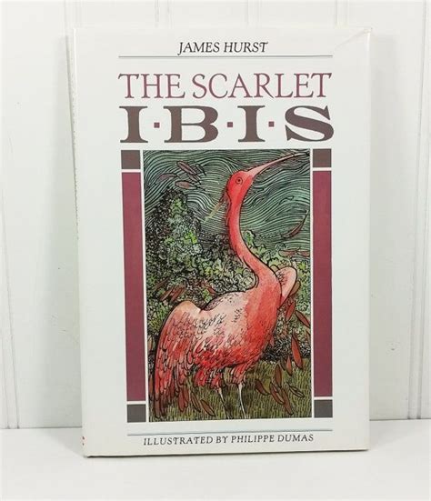 The Scarlet Ibis By James Hurst 1988 Creative Education Book