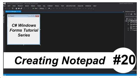 C Windows Forms Tutorial 20 Creating A Notepad App Youtube