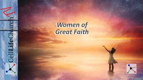 Women Of Great Faith Cell Life Church International