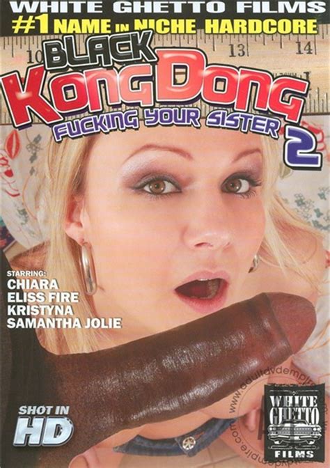 Black Kong Dong 2 Fucking Your Sister White Ghetto Unlimited