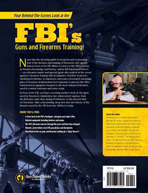 Guns Of The Fbi A History Of The Bureaus Firearms And Training