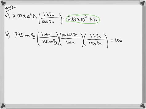 Solvedconvert The Following Pressures Into Units Of Kilopascals A 2