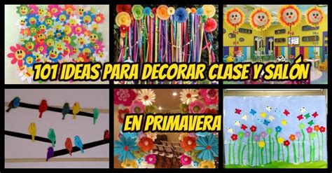 101 Ideas Para Decorar Clase Y SalÓn En Primavera 2020 Imagenes