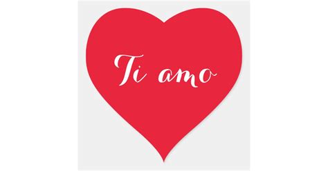 Ti Amo I Love You In Italian Red Heart Sticker Zazzle