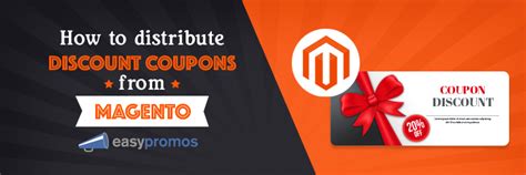 How To Distribute Discount Coupons From Magento