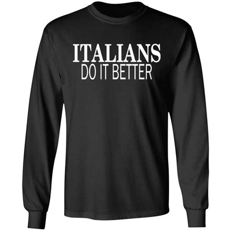 Italians Do It Better Shirt Allbluetees Online T Shirt Store