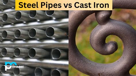 Steel Pipes Vs Cast Iron Whats The Difference