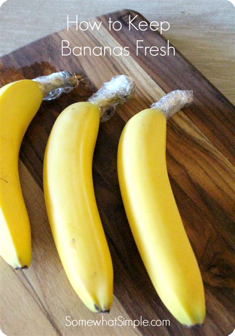 How To Keep Bananas Fresh Longer Hack Somewhat Simple Keep
