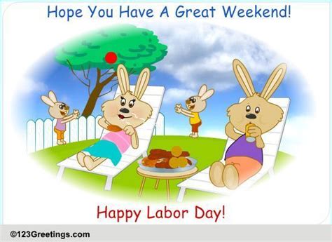 Labor Day Weekend Wishes Free Weekend Ecards Greeting Cards 123