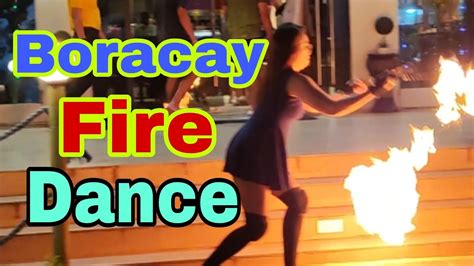 Boracay Fire Dancer Youtube