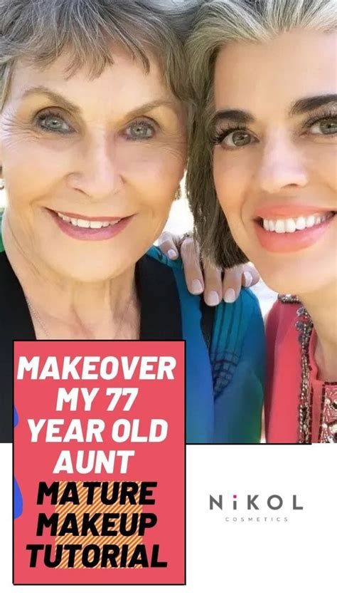 Makeover My 77 Year Old Aunt Mature Makeup Beauty Makeup Tips