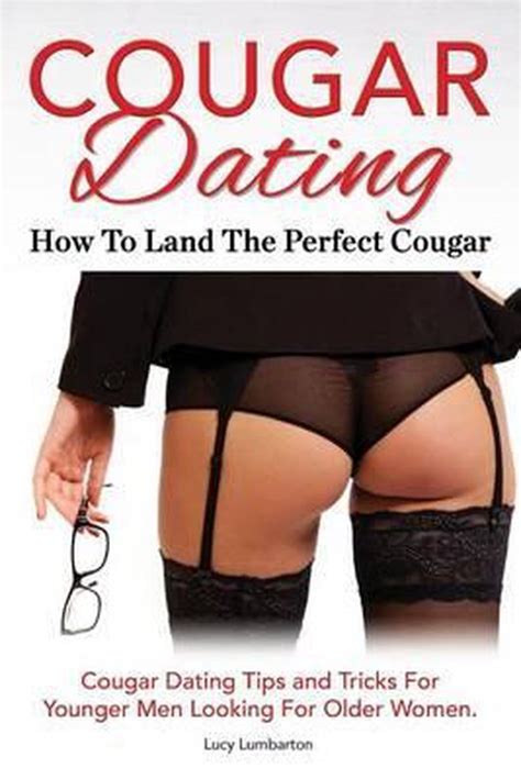 cougar dating how to land the perfect cougar cougar dating tips and tricks for