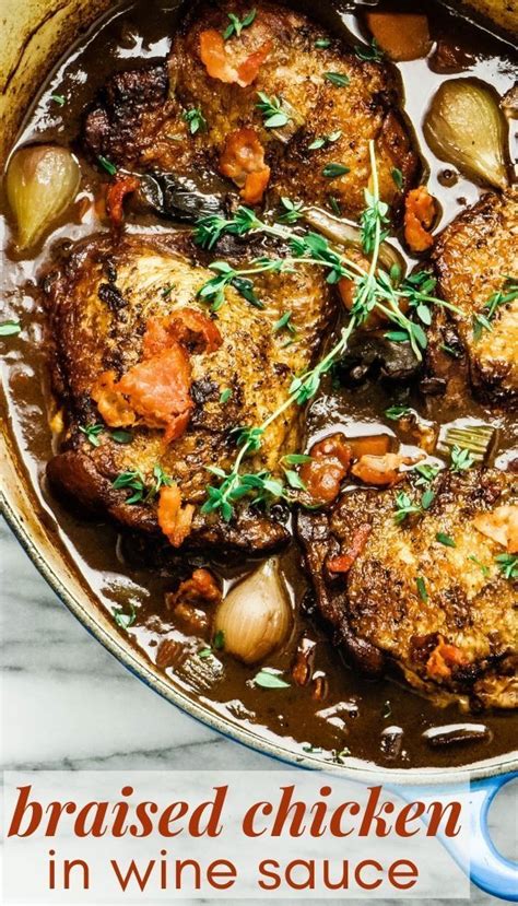 Skin On Braised Chicken Thighs In A Rich Red Wine Sauce Is An Easy