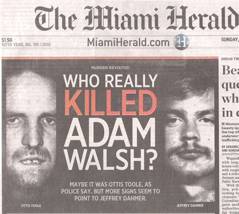 Who Really Killed Adam Walsh The Miami Herald