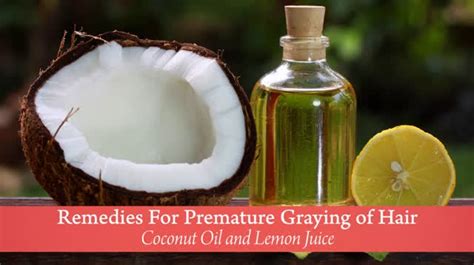 Home Remedies Coconut Oil And Lemon For Premature Graying Hair Youtube
