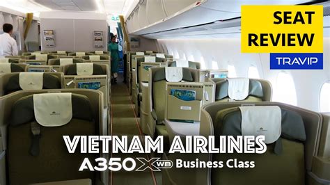 Vietnam Airlines Airbus A350 Xwb Business Class Seats Review Youtube