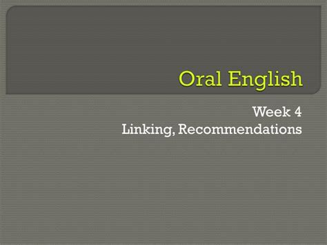 Ppt Oral English Powerpoint Presentation Free Download Id2440401