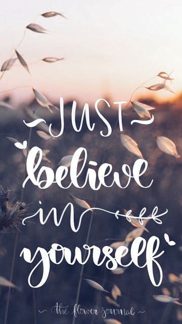 90 Believing In Yourself Quotes N Sayings To Motivate You Courtes Citations Inspirantes Fonds