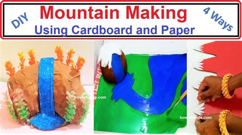 Mountain Making Using Cardboard And Paperwith River Diy 4 Ways