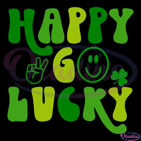 Happy Go Lucky Svg Digital Files Irish Svg St Patricks Day Svg