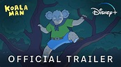 Koala Man | Official Trailer | Disney+ Singapore - YouTube