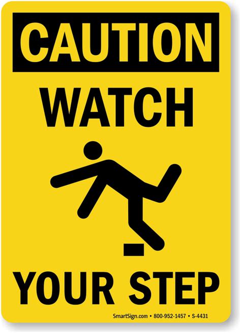 Watch Your Step Sign SKU S 4431 MySafetySign Com