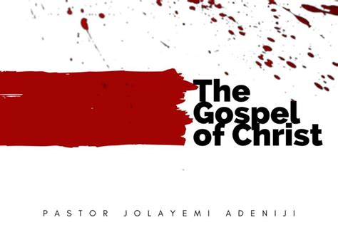 The Gospel Of Christ The Identification Church