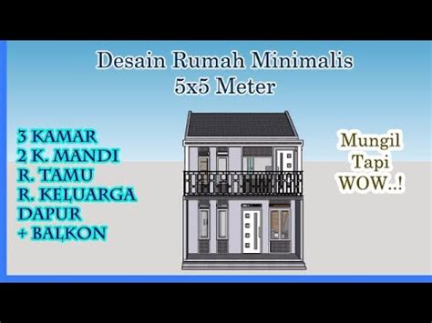 Lantai 2 kamar 2 dan kamar mandi 1. Desain Rumah Mungil Minimalis 5x5 Meter/ 3 kamar+2 Kamar ...