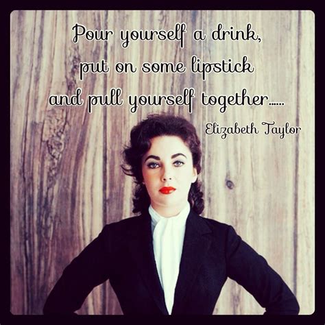Discover elizabeth taylor famous and rare quotes. Elizabeth Taylor - Quote Want to hang this on my wall