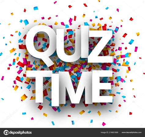 Quiz Time Sign Colorful Paper Confetti Isolated White Background Stock