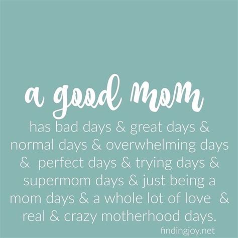 A Good Mom Quotes About Motherhood Mommy Quotes Mom Quotes