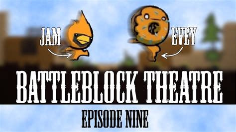 Battleblock Theatre W Evey TOO MUCH LAUGHTER YouTube