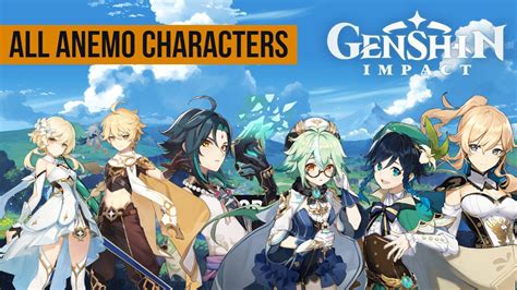 Anemo Characters Genshin Impact Complete List And Guide