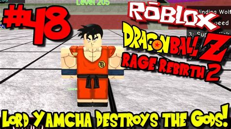 Dragon ball rage rebirth 2 codes 2021. LORD YAMCHA DESTROYS THE GODS! | Roblox: Dragon Ball Rage Rebirth 2 - Episode 48 - YouTube