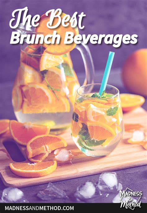 The Best Brunch Beverages Madness And Method